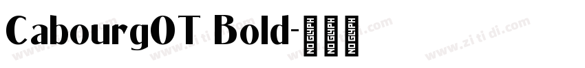 CabourgOT Bold字体转换